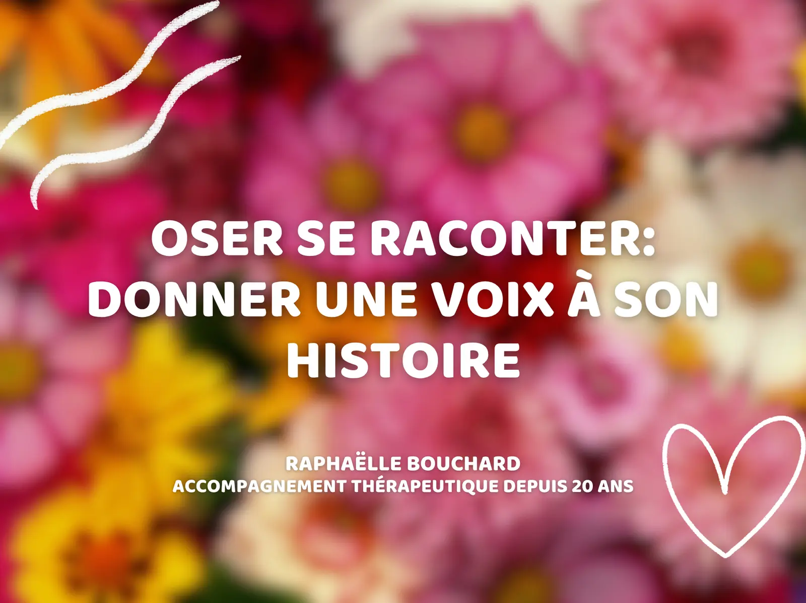 Oser se raconter: donner une voix à son histoire